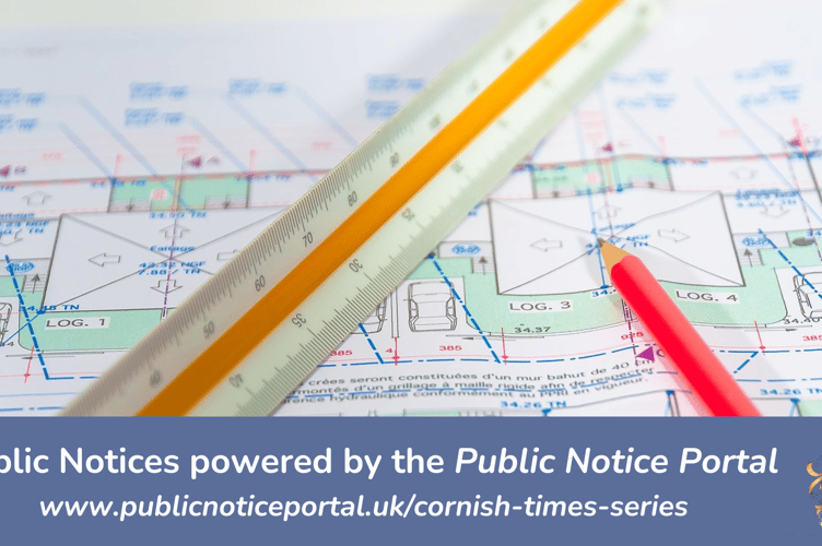The Cornish Times planning notices powered by the Public Notice Portal